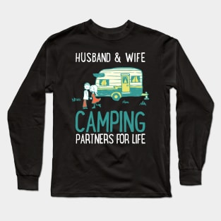 Husband and Wife - Camping Partners for Life Long Sleeve T-Shirt